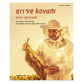 Arı Ve Kovanı Alain Pericard