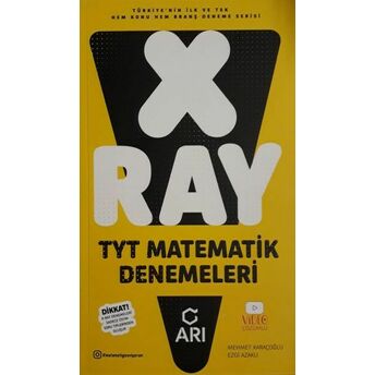 Arı X-Ray Tyt Matematik Denemeleri Mehmet Karaçoğlu, Ezgi Azaklı