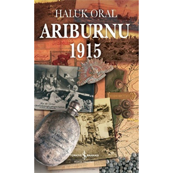 Arıburnu 1915 Haluk Oral