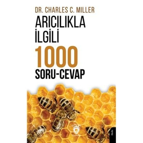 Arıcılıkla Ilgili Bin Soru Cevap Charles C. Miller