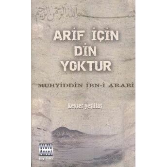 Arif Için Din Yoktur Kolektif