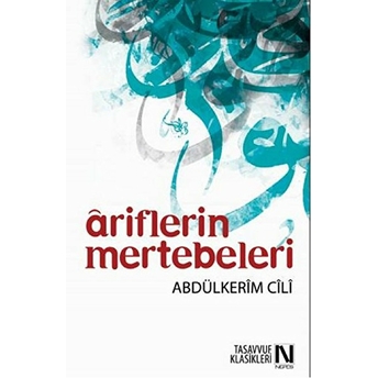 Ariflerin Mertebeleri Abdülkerim Cili