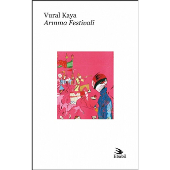 Arınma Festivali Vural Kaya