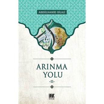 Arınma Yolu - 2 Abdülhamid Bilali