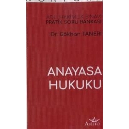 Aristo Anayasa Hukuku Adli Hakimlik Sınavı Pratik Soru Bankası - Gökhan Taneri