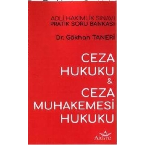 Aristo Ceza Hukuku Ve Ceza Muhakemesi Hukuku Adli Hakimlik Sınavı Pratik Soru - Gökhan Taneri