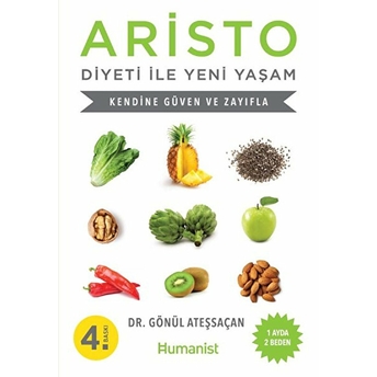 Aristo Diyeti Ile Yeni Yaşam Gönül Ateşsaçan