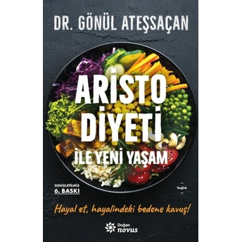 Aristo Diyeti Ile Yeni Yaşam Gönül Ateşsaçan