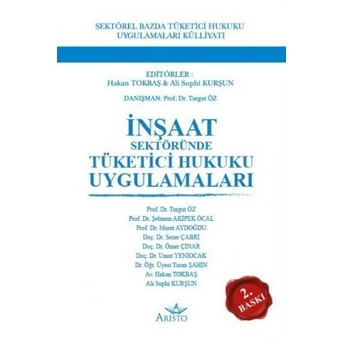 Aristo Inşaat Sektöründe Tüketici Hukuku Uygulamaları