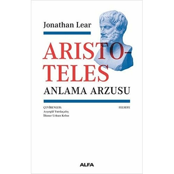 Aristoteles - Anlama Arzusu Jonathan Lear