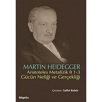 Aristoteles Metafizik 0 1-3 Gücün Neliği Ve Gerçekliği