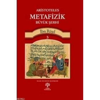 Aristoteles Metafizik Büyük Şerhi 3 Ibn Rüşd