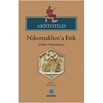 Aristoteles - Nikomakhos'a Etik Kolektif