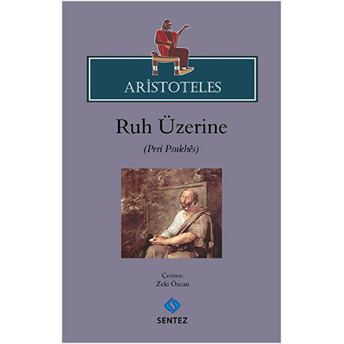 Aristoteles - Ruh Üzerine Aristoteles