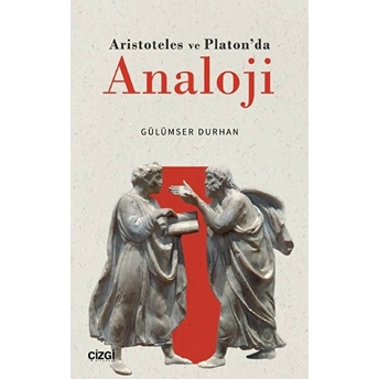 Aristoteles Ve Platon'da Analoji Kolektif