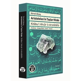 Aristoteles'in Taşlar Kitabı - Kitabu'l Ahcar Li-Aristatalis Gürsel Aksoy