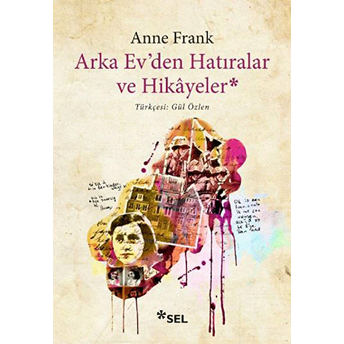 Arka Evden Hatıralar Ve Hikayeler Anne Frank