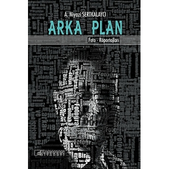 Arka Plan - A. Niyazi Serkalaycı