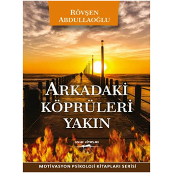 Arkadaki Köprüleri Yakın Rövşen Abdullaoğlu