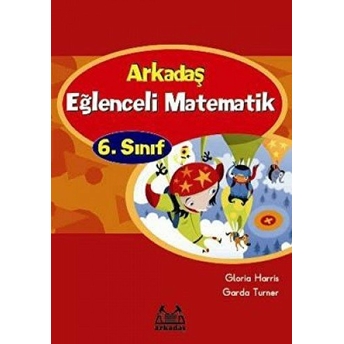 Arkadaş Eğlenceli Matematik 6. Sınıf Garda Turner