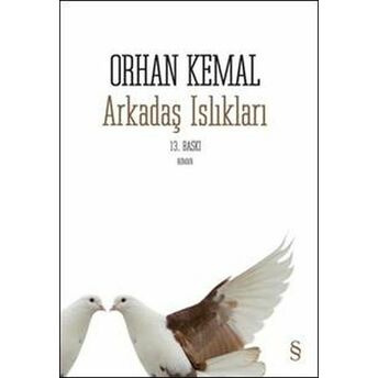 Arkadaş Islıkları Orhan Kemal