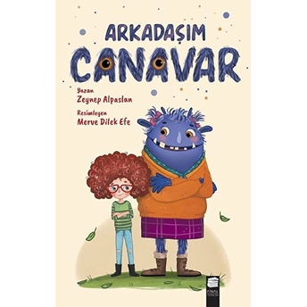 Arkadaşım Canavar Zeynep Alpaslan