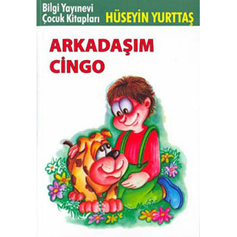 Arkadaşım Cingo Hüseyin Yurttaş