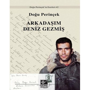 Arkadaşım Deniz Gezmiş Doğu Perinçek