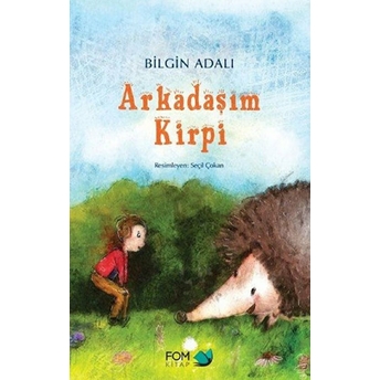 Arkadaşım Kirpi Bilgin Adalı