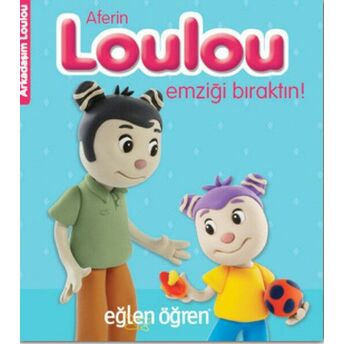 Arkadaşım Loulou 1 - Aferin Loulou Emziği Bıraktın Nasha