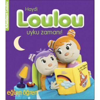 Arkadaşım Loulou 3 - Haydi Loulou Uyku Zamanı Nasha