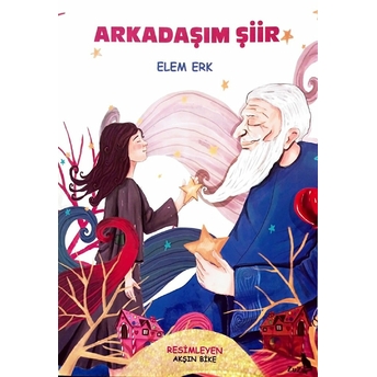 Arkadaşım Şiir Elem Erk