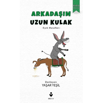 Arkadaşım Uzun Kulak Yaşar Yeşil