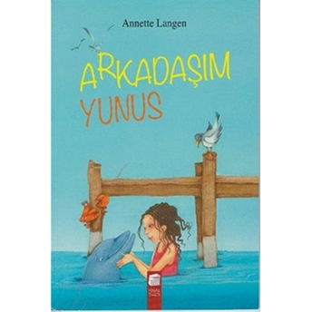 Arkadaşım Yunus Annette Langen