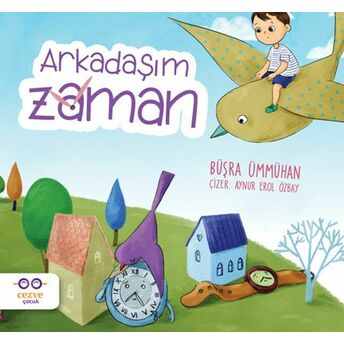 Arkadaşım Zaman Büşra Ümmühan