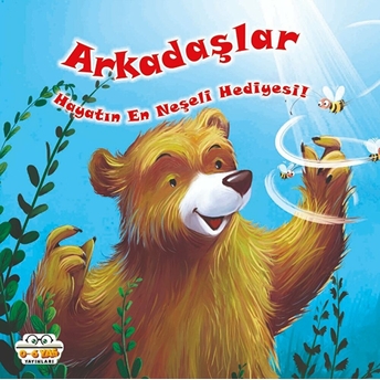 Arkadaşlar Hayatın En Neşeli Hediyesi