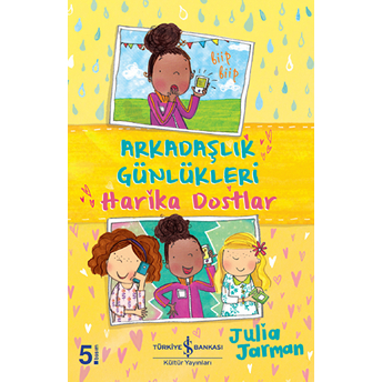 Arkadaşlık Günlükleri - Harika Dostlar Julia Jarman