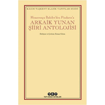 Arkaik Yunan Şiiri Antolojisi Kolektif