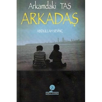 Arkamdaki Taş Arkadaş (Cep Boy)-Abdullah Sevinç