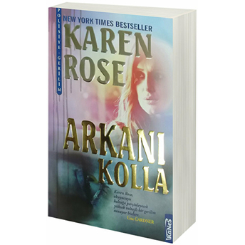 Arkanı Kolla Karen Rose