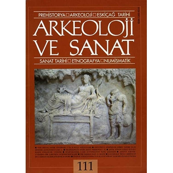 Arkeoloji Ve Sanat Dergisi Sayı 111 Kolektif