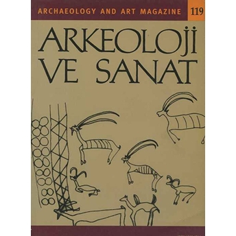 Arkeoloji Ve Sanat Dergisi Sayı 119 Kolektif