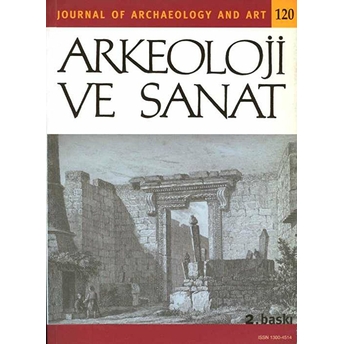 Arkeoloji Ve Sanat Dergisi Sayı 120 Kolektif