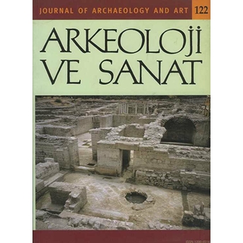 Arkeoloji Ve Sanat Dergisi Sayı 122 Kolektif