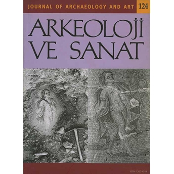 Arkeoloji Ve Sanat Dergisi Sayı 124 Kolektif