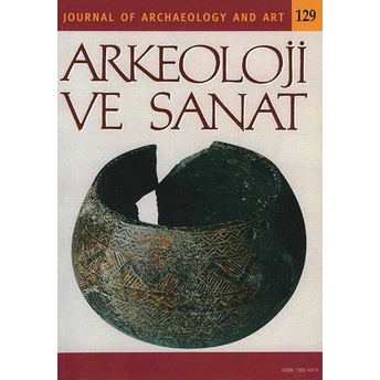 Arkeoloji Ve Sanat Dergisi Sayı 129 Kolektif