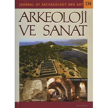 Arkeoloji Ve Sanat Dergisi Sayı 134 Kolektif