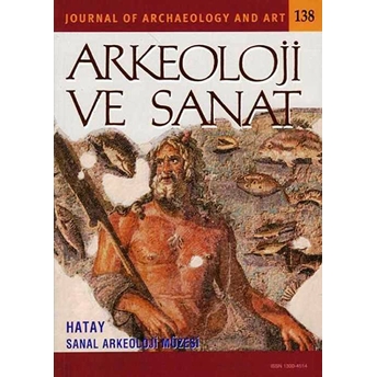 Arkeoloji Ve Sanat Dergisi Sayı 138 Kolektif