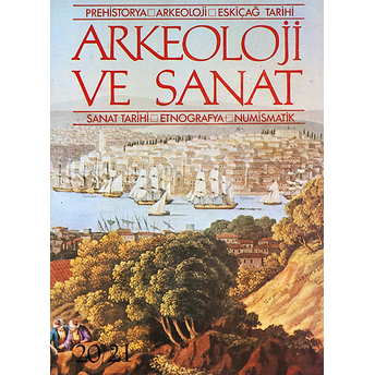 Arkeoloji Ve Sanat Dergisi Sayı 20 - 21 Kolektif