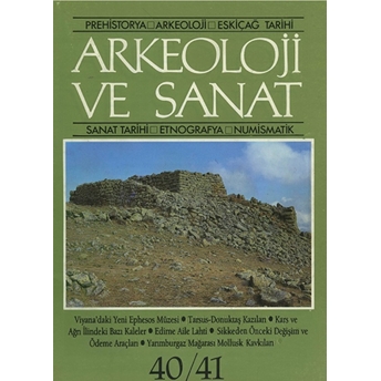 Arkeoloji Ve Sanat Dergisi Sayı 40 - 41 Kolektif